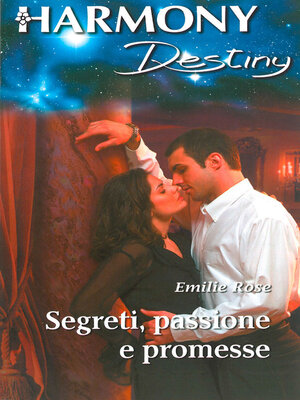 cover image of Segreti, passione e promesse